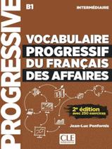 Livro - Vocabulaire Progressif Du Francais Des Affaires - Niveau Intermediaire + Cd - 2Eme Ed Livro - Vocabulaire Progressif Du Francais Des Affaires - Niveau Intermediaire + Cd - 2Eme Ed