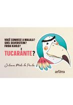 Livro - Você conhece a Malala? Shel Silverstein? Frida Kahlo? e Tucarante? Livro - Você conhece a Malala? Shel Silverstein? Frida Kahlo? e Tucarante?