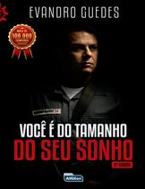 Livro - Você é do tamanho do seu sonho
