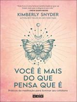Livro - Voce E Mais Do Que Pensa Que E