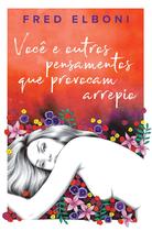 Livro - Você e outros pensamentos que provocam arrepio Livro - Você e outros pensamentos que provocam arrepio