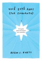 Livro - Você está aqui (por enquanto)