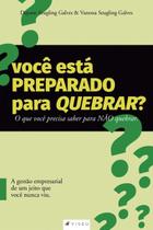 Livro - Você está preparado para quebrar? - Editora Viseu