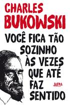 Livro - Você fica tão sozinho às vezes que até faz sentido