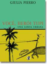 Livro - Você, Herói Tupi