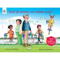 Livro - Você já Encheu um Balde Hoje? Livro - Você já Encheu um Balde Hoje?