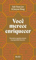 Livro Você Merece Enriquecer: Desvende os segredos orientais da prosperidade financeira