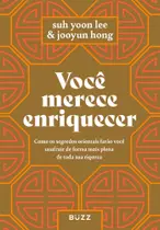 Livro Você Merece Enriquecer: Desvende os segredos orientais da prosperidade financeira