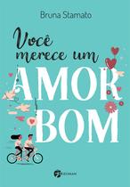 Livro - Você Merece um Amor Bom Livro - Você Merece um Amor Bom