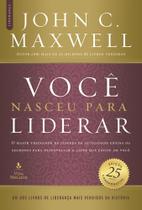 Livro - Você nasceu para liderar (Edição comemorativa de 25 anos - atualizada e expandida)