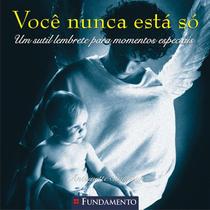 Livro - Você Nunca Está Só - Capa M.