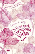 Livro Você Pode Curar Sua Vida Louise L. Hay