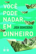 Livro - Você pode nadar em dinheiro Livro - Você pode nadar em dinheiro