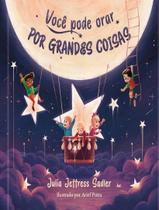 Livro - Voce Pode Orar Por Grandes Coisas - Volume 1