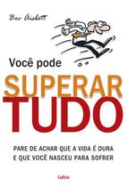 Livro - Voce Pode Superar Tudo