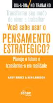 Livro - Você sabe usar o pensamento estratégico?