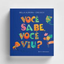 Livro Você Sabe, Você Viu? Bella Aurora