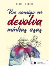 Livro - Voe comigo ou devolva minhas asas