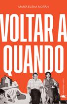 Livro - Voltar a quando Livro - Voltar a quando