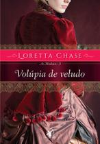 Livro - Volúpia de veludo (As Modistas – Livro 3)