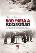 Livro - Voo Para a Escuridão Livro - Voo Para a Escuridão