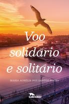 Livro - Voo solidário e solitário