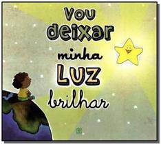 Livro - Vou Deixar Minha Luz Brilhar - Arv - Arvore Da Vida