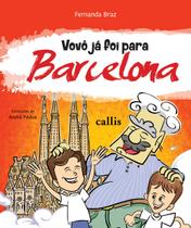 Livro - Vovô Já Foi Para Barcelona