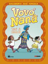 Livro - Vovó Nanã vai à escola