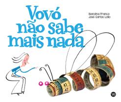 Livro - Vovó não sabe mais nada