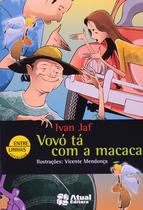 Livro - Vovó tá com a macaca Livro - Vovó tá com a macaca