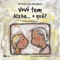 Livro - Vovó tem alzha...o quê? Livro - Vovó tem alzha...o quê?