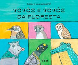 Livro - Vovôs e vovós da floresta