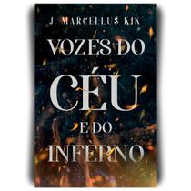 Livro Vozes Do Céu e Do Inferno - J. Marcellus Kik - Editora Monergismo