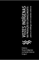 Livro - Vozes indígenas na produção do conhecimento Livro - Vozes indígenas na produção do conhecimento