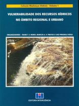 Livro - Vulnerabilidade dos Recursos Hídricos no âmbito Regional e Urbano - Nunes