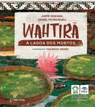 Livro - Wahtirã Livro - Wahtirã
