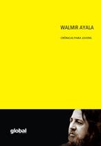 Livro - Walmir Ayala - Crônicas para Jovens