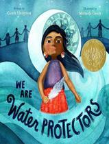 Livro - We Are Water Protectors (Caldecott Medal Winner) Livro - We Are Water Protectors (Caldecott Medal Winner)