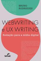Livro - Webwriting e UX Writing: Livro - Webwriting e UX Writing: