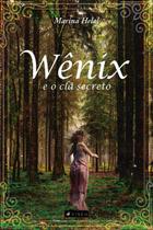 Livro - Wênix e o clã secreto - Editora Viseu