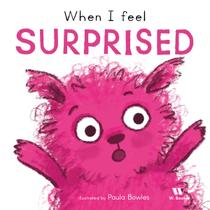 Livro - When I Feel Surprised