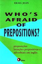 Livro - Who´s afraid of prepositions? 1