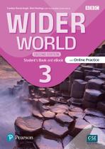 Livro - Wider World 2Nd Ed (Be) Level 3 Student'S Book With Online Practice & Ebook Livro - Wider World 2Nd Ed (Be) Level 3 Student'S Book With Online Practice & Ebook