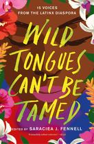 Livro Wild Tongues Can't Be Tamed da Flatiron Books Livro Wild Tongues Can't Be Tamed da Flatiron Books