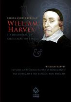 Livro - William Harvey e a descoberta da circulação do sangue