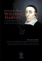 Livro - William Harvey e a descoberta da circulação do sangue Livro - William Harvey e a descoberta da circulação do sangue
