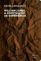 Livro - William James, a construção da experiência