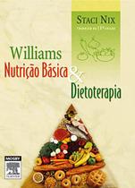 Livro William Nutrição E Dietoterapia Básica - Elsevier