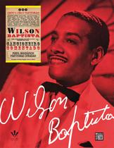 Livro - Wilson Baptista - Cancioneiro comentado